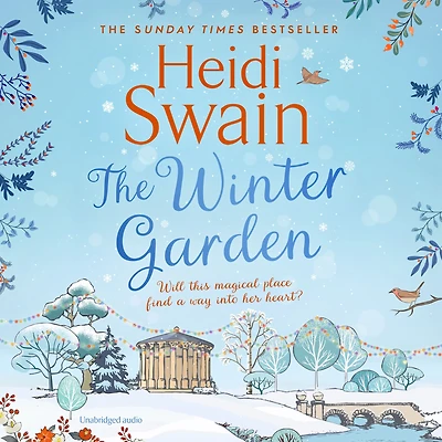 the Winter Garden: perfect read this Christmas, promising snowfall, warm fires and breath-taking seasonal romance