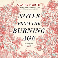 Notes from the Burning Age