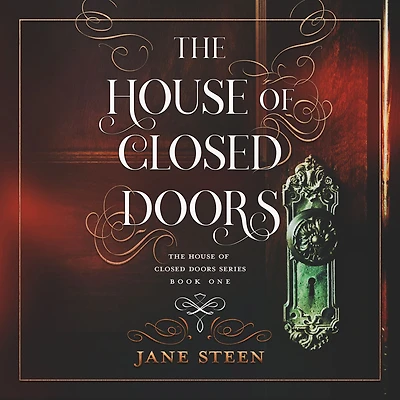 The House of Closed Doors