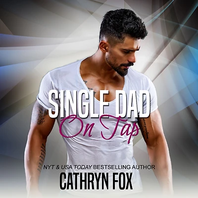 Single Dad On Tap