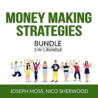 Money Making Strategies Bundle, 2 IN 1 Bundle: Money Ninja and Money Affirmation