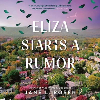 Eliza Starts a Rumor