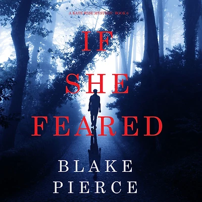 If She Feared (A Kate Wise Mystery, Book 6)