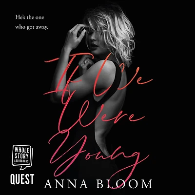 If We Were Young: A Friends to Lovers Romance