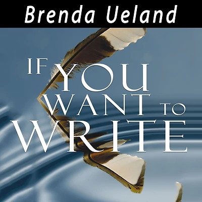 If You Want to Write