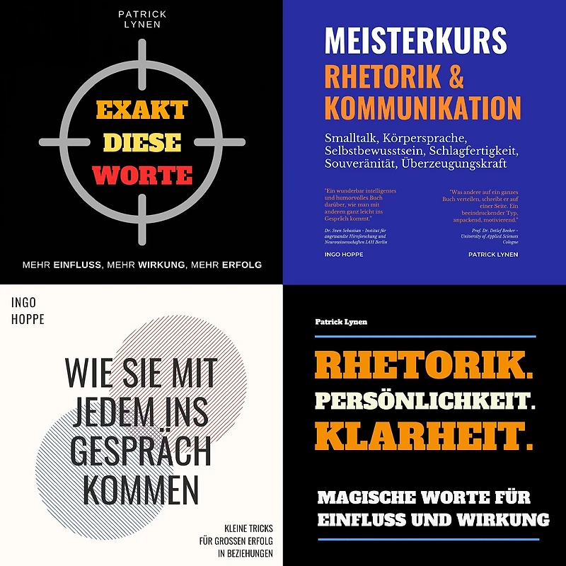 PREMIUM-BUNDLE: Rhetorik, Kommunikation, Selbstbewusstsein, Schlagfertigkeit, Überzeugungskraft: Das Große 4 in 1 Hörbuch der Bestseller-Autoren Ingo Hoppe und Patrick Lynen