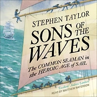 Sons of the Waves: Common Seaman Heroic Age Sail