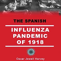 The Spanish Influenza Pandemic of 1918