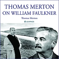 Thomas Merton on William Faulkner
