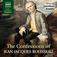 CONFESSIONS of Jean-Jacques Rousseau