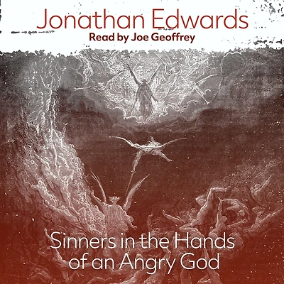 Sinners The Hands of an Angry God