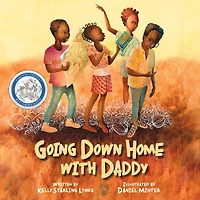 Going Down Home with Daddy (Caldecott Honor Book)