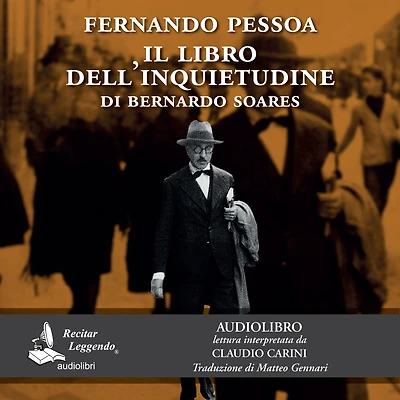 Il libro dell'inquietudine: di Bernardo Soares