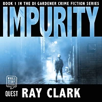 Impurity: DI Stewart Gardener Book 1