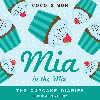 Mia the Mix (Cupcake Diaries Series #2)
