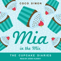 Mia the Mix (Cupcake Diaries Series #2)