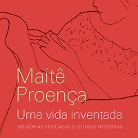 Uma vida inventada: Memórias trocadas e outras histórias