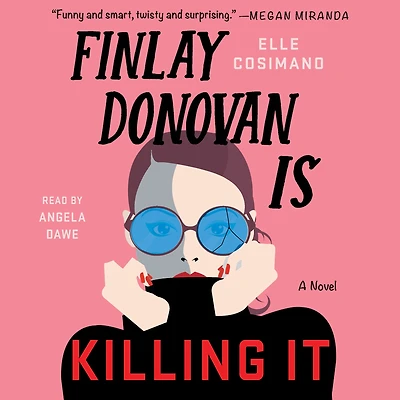 Finlay Donovan Is Killing It (Finlay Series #1)