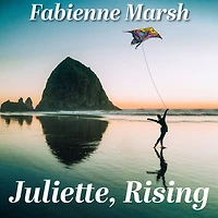 Juliette, Rising