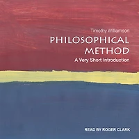 Philosophical Method: A Very Short Introduction