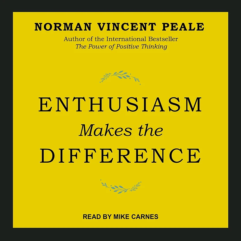 Enthusiasm Makes the Difference