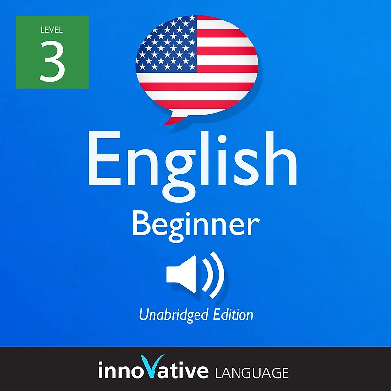 Learn English - Level 3: Beginner English: Volume 1, Lessons 1-25