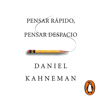 pensar rápido, despacio