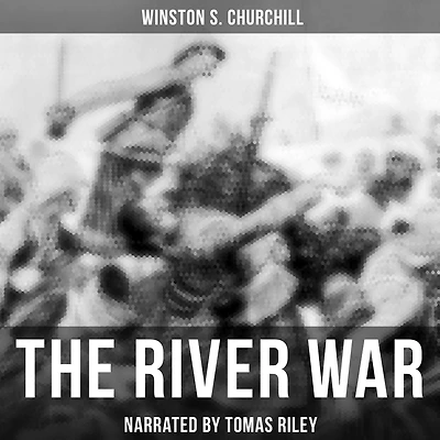 the River War: An Account of Reconquest Sudan