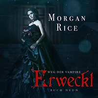 Erweckt (Band #9 Der Weg Vampire)