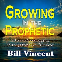 Growing the Prophetic: Developing a Prophetic Voice