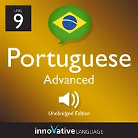 Learn Portuguese - Level 9: Advanced Portuguese, Volume 1: Volume 1: Lessons 1-50