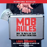Mob Rules: What the Mafia Can Teach Legitimate Businessman