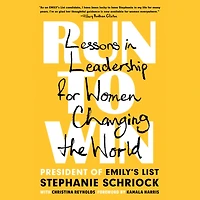 Run to Win: Lessons Leadership for Women Changing the World