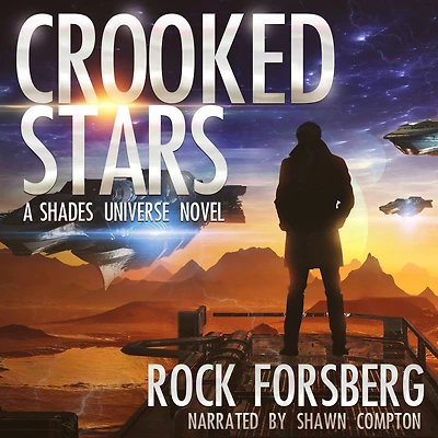 Crooked Stars: A Shades Universe Novel