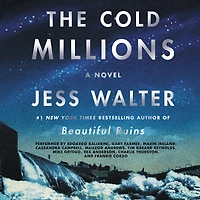 The Cold Millions: A Novel