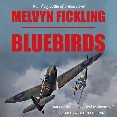 Bluebirds: A Battle of Britain Novel