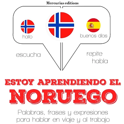 Estoy aprendiendo el noruego: Escucha, Repite, Habla : curso de idiomas
