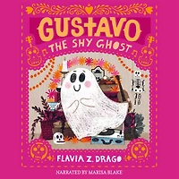 Gustavo, the Shy Ghost