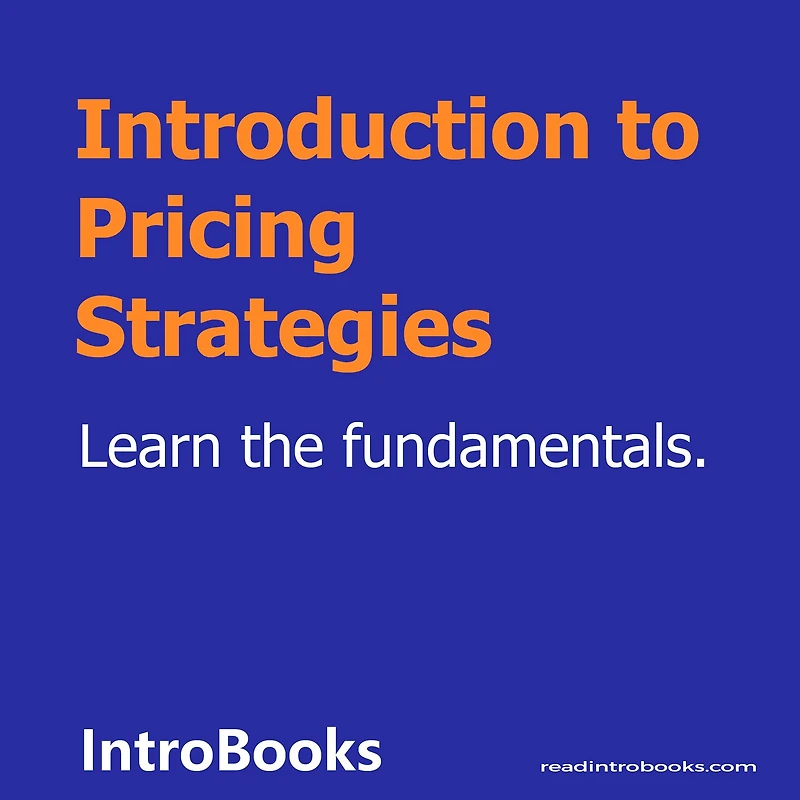 Introduction to Pricing Strategies