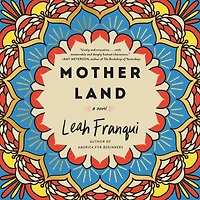 Mother Land: A Novel