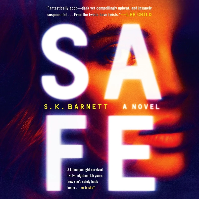 Safe: A Novel