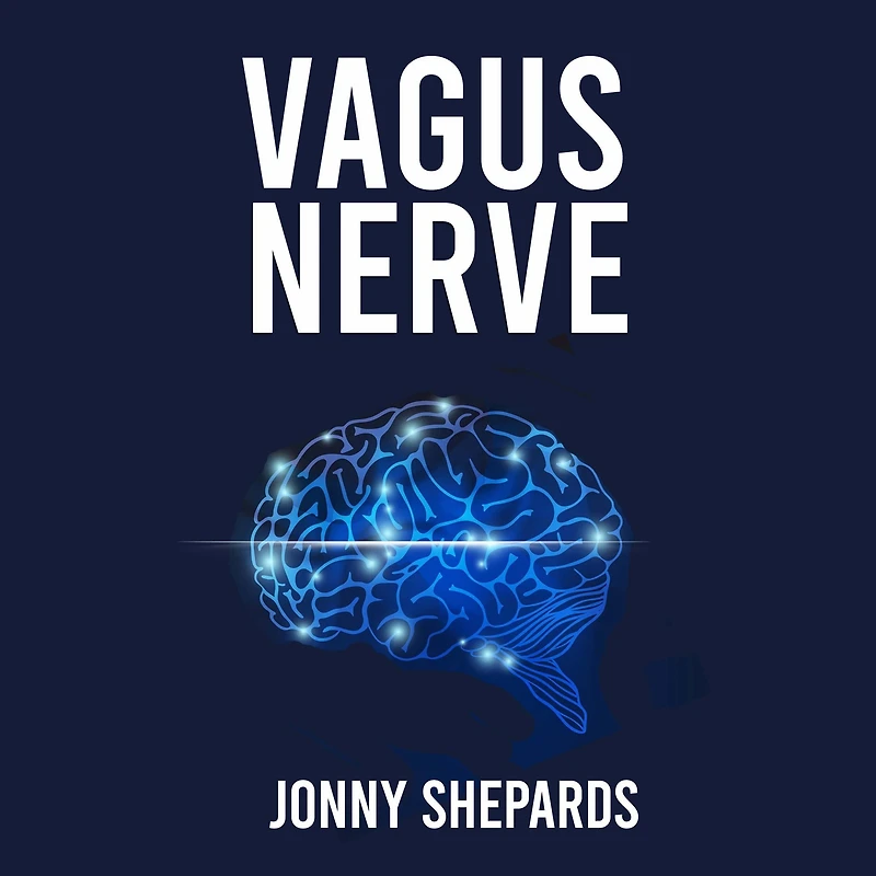 Vagus Nerve: Unleash Your Body's and Activate Your Vagus Nerve through Self-Help Techniques and many Exercises