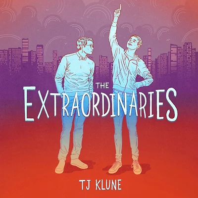 The Extraordinaries (The Series #1)