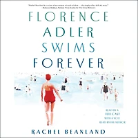 Florence Adler Swims Forever