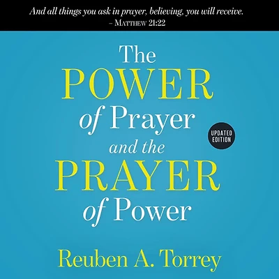 the Power of Prayer: And Prayer