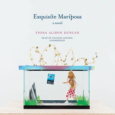 Exquisite Mariposa: A Novel