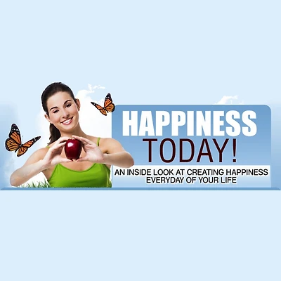 Happiness Today - Actionable Steps to Start Achieving Happiness in Your Life Today!