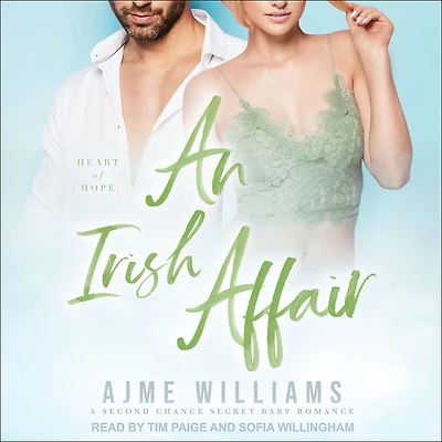 An Irish Affair (Heart of Hope, #2)