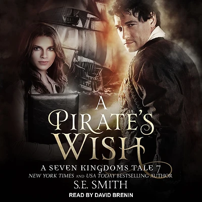 A Pirate's Wish: Seven Kingdoms Tale 7