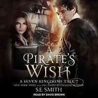 A Pirate's Wish: Seven Kingdoms Tale 7